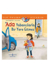 Türkiye İş Bankası Kültür Yayınları Ada Yabancılarla Bir Yere Gitmez